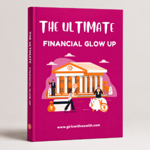 The Ultimate Finance Glowup E-Book